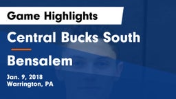 Central Bucks South  vs Bensalem  Game Highlights - Jan. 9, 2018
