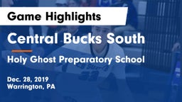 Central Bucks South  vs Holy Ghost Preparatory School Game Highlights - Dec. 28, 2019