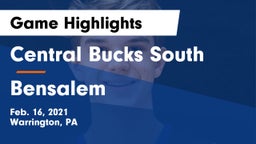 Central Bucks South  vs Bensalem  Game Highlights - Feb. 16, 2021