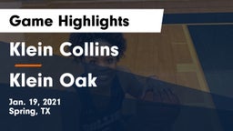 Klein Collins  vs Klein Oak  Game Highlights - Jan. 19, 2021