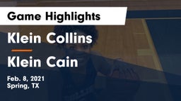 Klein Collins  vs Klein Cain Game Highlights - Feb. 8, 2021