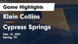 Klein Collins  vs Cypress Springs Game Highlights - Feb. 12, 2021