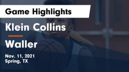 Klein Collins  vs Waller Game Highlights - Nov. 11, 2021