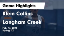 Klein Collins  vs Langham Creek  Game Highlights - Feb. 13, 2023