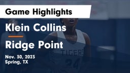 Klein Collins  vs Ridge Point  Game Highlights - Nov. 30, 2023