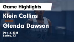 Klein Collins  vs Glenda Dawson  Game Highlights - Dec. 2, 2023