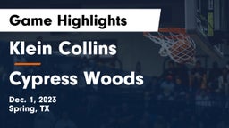 Klein Collins  vs Cypress Woods  Game Highlights - Dec. 1, 2023