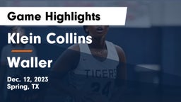 Klein Collins  vs Waller  Game Highlights - Dec. 12, 2023