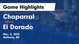 Chaparral  vs El Dorado  Game Highlights - Dec. 5, 2023