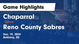 Chaparral  vs Reno County Sabres  Game Highlights - Jan. 19, 2024