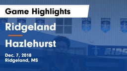 Ridgeland  vs Hazlehurst  Game Highlights - Dec. 7, 2018