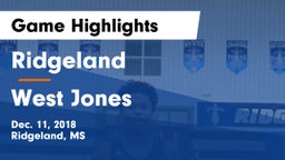 Ridgeland  vs West Jones  Game Highlights - Dec. 11, 2018