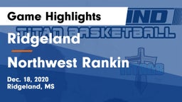 Ridgeland  vs Northwest Rankin  Game Highlights - Dec. 18, 2020