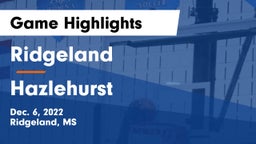 Ridgeland  vs Hazlehurst Game Highlights - Dec. 6, 2022