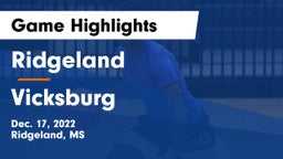 Ridgeland  vs Vicksburg  Game Highlights - Dec. 17, 2022