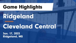 Ridgeland  vs Cleveland Central  Game Highlights - Jan. 17, 2023