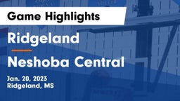 Ridgeland  vs Neshoba Central  Game Highlights - Jan. 20, 2023