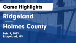 Ridgeland  vs Holmes County Game Highlights - Feb. 9, 2023