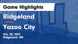 Ridgeland  vs Yazoo City  Game Highlights - Oct. 28, 2023