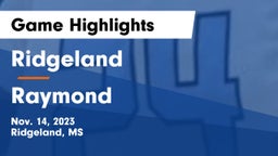 Ridgeland  vs Raymond  Game Highlights - Nov. 14, 2023
