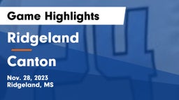 Ridgeland  vs Canton  Game Highlights - Nov. 28, 2023