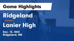Ridgeland  vs Lanier High  Game Highlights - Dec. 15, 2023