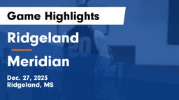 Ridgeland  vs Meridian  Game Highlights - Dec. 27, 2023