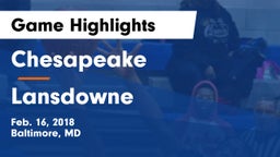 Chesapeake  vs Lansdowne  Game Highlights - Feb. 16, 2018
