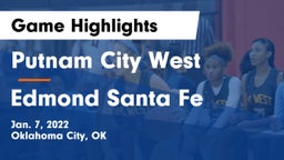 Putnam City West  vs Edmond Santa Fe Game Highlights - Jan. 7, 2022