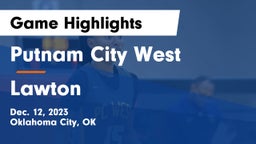 Putnam City West  vs Lawton   Game Highlights - Dec. 12, 2023