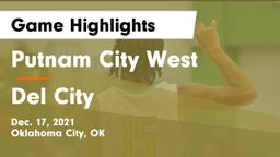 Putnam City West  vs Del City  Game Highlights - Dec. 17, 2021