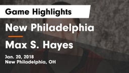 New Philadelphia  vs Max S. Hayes Game Highlights - Jan. 20, 2018