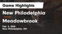 New Philadelphia  vs Meadowbrook  Game Highlights - Feb. 4, 2020