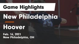 New Philadelphia  vs Hoover  Game Highlights - Feb. 16, 2021