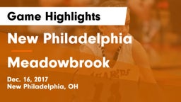 New Philadelphia  vs Meadowbrook  Game Highlights - Dec. 16, 2017
