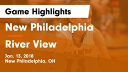 New Philadelphia  vs River View  Game Highlights - Jan. 13, 2018