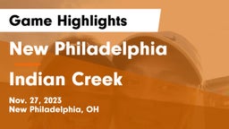 New Philadelphia  vs Indian Creek  Game Highlights - Nov. 27, 2023