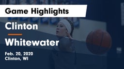 Clinton  vs Whitewater  Game Highlights - Feb. 20, 2020