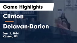 Clinton  vs Delavan-Darien  Game Highlights - Jan. 2, 2024