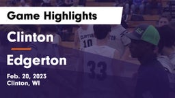 Clinton  vs Edgerton  Game Highlights - Feb. 20, 2023