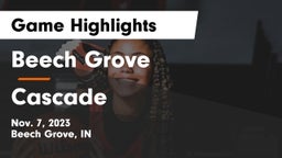 Beech Grove  vs Cascade  Game Highlights - Nov. 7, 2023