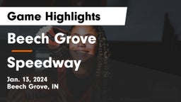 Beech Grove  vs Speedway  Game Highlights - Jan. 13, 2024