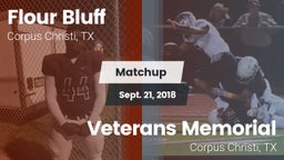 Matchup: Flour Bluff High Sch vs. Veterans Memorial 2018