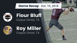 Recap: Flour Bluff  vs. Roy Miller  2018