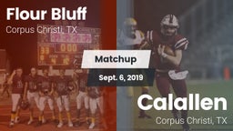 Matchup: Flour Bluff High Sch vs. Calallen  2019
