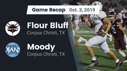 Recap: Flour Bluff  vs. Moody  2019