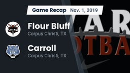 Recap: Flour Bluff  vs. Carroll  2019