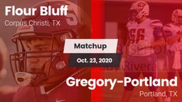 Matchup: Flour Bluff High Sch vs. Gregory-Portland  2020