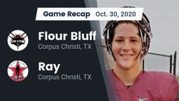 Recap: Flour Bluff  vs. Ray  2020