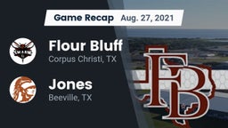 Recap: Flour Bluff  vs. Jones  2021